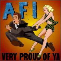 Very Proud of Ya von AFI