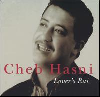 Lover's Rai von Cheb Hasni