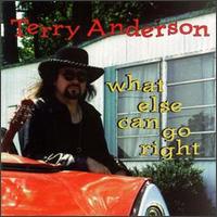 What Else Can Go Right von Terry Anderson