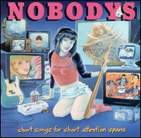 Short Songs for Short Attention Spans von Nobodys