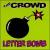 Letter Bomb von Crowd