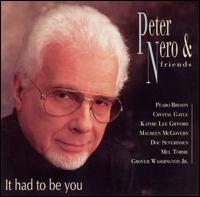 It Had to Be You von Peter Nero