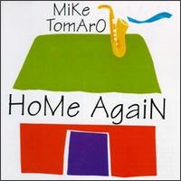 Home Again von Mike Tomaro
