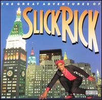Great Adventures of Slick Rick von Slick Rick