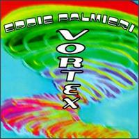 Vortex von Eddie Palmieri