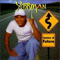 Camino Al Futuro von Yorman d'Leon