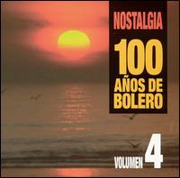 Nostalgia: 100 Anos de Bolero, Vol. 4 von Olga Guillot