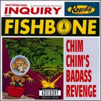 Chim Chim's Badass Revenge von Fishbone