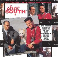 Due South von Original TV Soundtrack