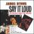 Say It Loud - I'm Black and I'm Proud von James Brown