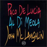 Guitar Trio: Paco de Lucia/John McLaughlin/Al Di Meola von Paco de Lucía