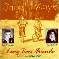 Long Time Friends von Jaye P. Morgan