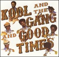 Good Times von Kool & the Gang