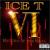VI: Return of the Real von Ice-T