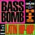 Bass Bomb: Latin Hip-Hop von Various Artists