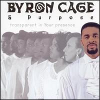 Transparent in Your Presence von Byron Cage