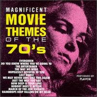 Magnificent Movie Themes of the 70's von Flavor