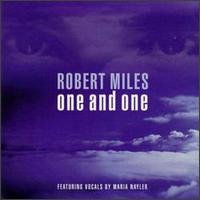 One & One [#1] von Robert Miles