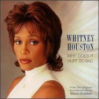 Why Does It Hurt So Bad von Whitney Houston