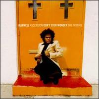 Ascension (Don't Ever Wonder) von Maxwell