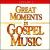 Great Moments in Gospel Music, Vol. 1 von Various Artists