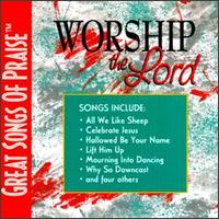 Great Songs of Praise: Worship the Lord von Hosanna! Music