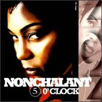 5 O'Clock von Nonchalant