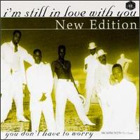 I'm Still in Love With You [#1] von New Edition