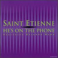 He's on the Phone [MCA] von Saint Etienne
