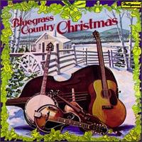 Bluegrass Country Christmas: Christmas Time's a Comin' von Various Artists
