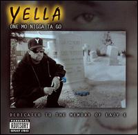 One Mo Nigga ta Go von Yella