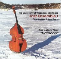 Jazz in Clear Water: Harpoon von University of Wisconsin-Eau Claire