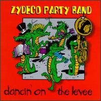 Dancin' on the Levee von Zydeco Party Band