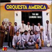 Yo No Camino Mas von Orquesta América