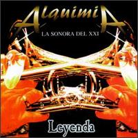 Leyenda von Alquimia la Sonora del XXI Leyenda