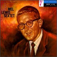 Mel Lewis Sextet von Mel Lewis