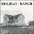 Holiday Ranch von Holiday Ranch
