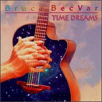 Time Dreams von Bruce BecVar
