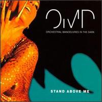 Stand Above Me von Orchestral Manoeuvres in the Dark