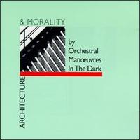 Architecture & Morality von Orchestral Manoeuvres in the Dark