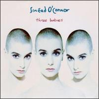 Three Babies von Sinéad O'Connor
