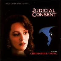 Judicial Consent [Original Soundtrack] von Christopher Young