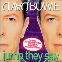 Jump They Say [#3] von David Bowie
