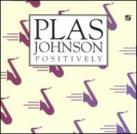 Positively von Plas Johnson