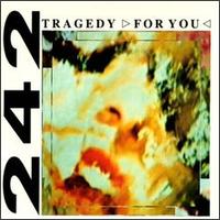 Tragedy (For You) von Front 242