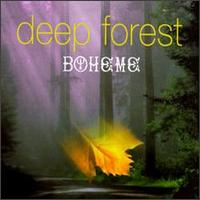 Boheme [Single] von Deep Forest