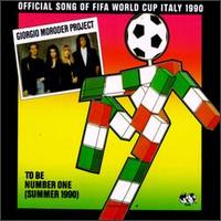 To Be Number One (Summer 1990) von Giorgio Moroder