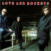 Love and Rockets [Compilation] von Love and Rockets