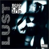 Lust von Lords of Acid