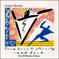 From Here to Eternity...And Back von Giorgio Moroder